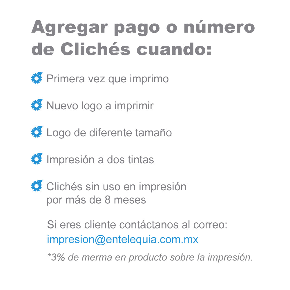 Cliché (Pago requerido por primera impresión por producto o diseño)